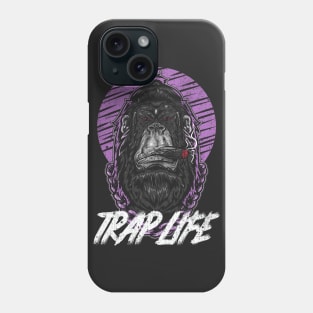 Trap Life Phone Case