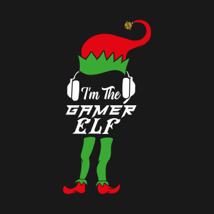 I’m The Gamer Elf T-Shirt