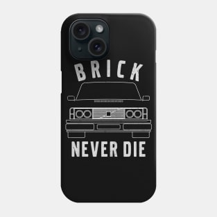 Brick Never Die Phone Case