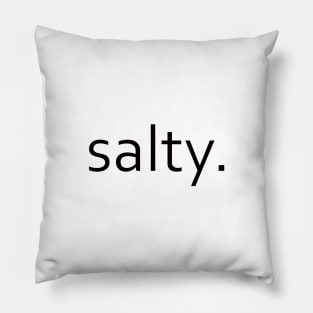 salty Pillow