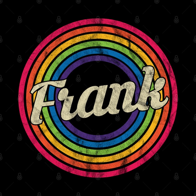 Frank - Retro Rainbow Faded-Style by MaydenArt