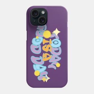 Today is a good day Design gifts for dad gifts for mom gifts for daughter gifts Phone Case