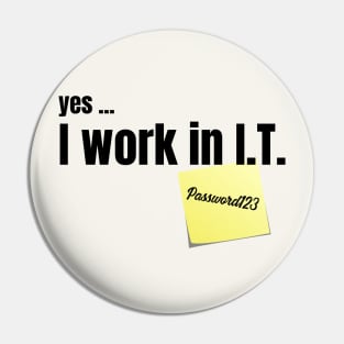 Working in I.T. Pin