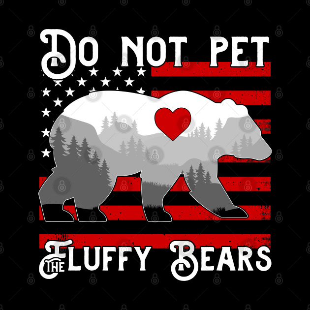 Do Not Pet the Fluffy Bears by Atelier Djeka