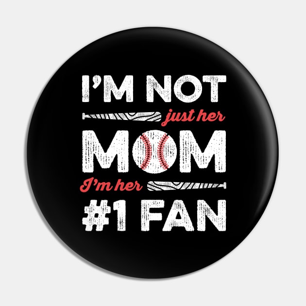 I'm Not Just Her Mom I'm His Number 1 Fan Baseball Mom Pin by Tingsy