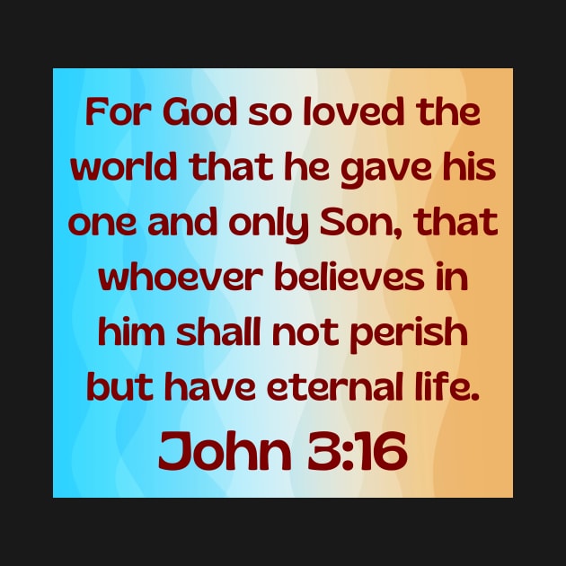 Bible Verse John 3:16 by Prayingwarrior