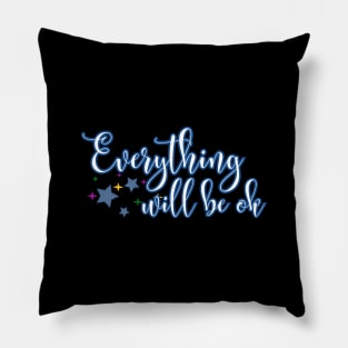 Everything will be ok Pillow