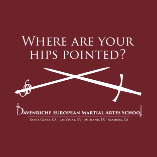 Where are your hips pointed? T-Shirt