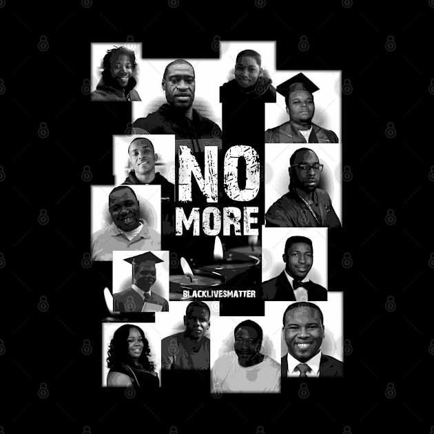 NO MORE - Black Lives Matter by Ireland