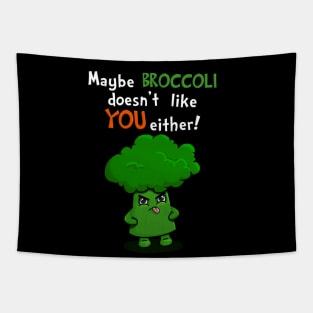 Kawaii Broccoli - Maybe Broccoli Doesn't Like You Either! Tapestry