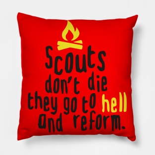 Scouts don't die (black) Pillow