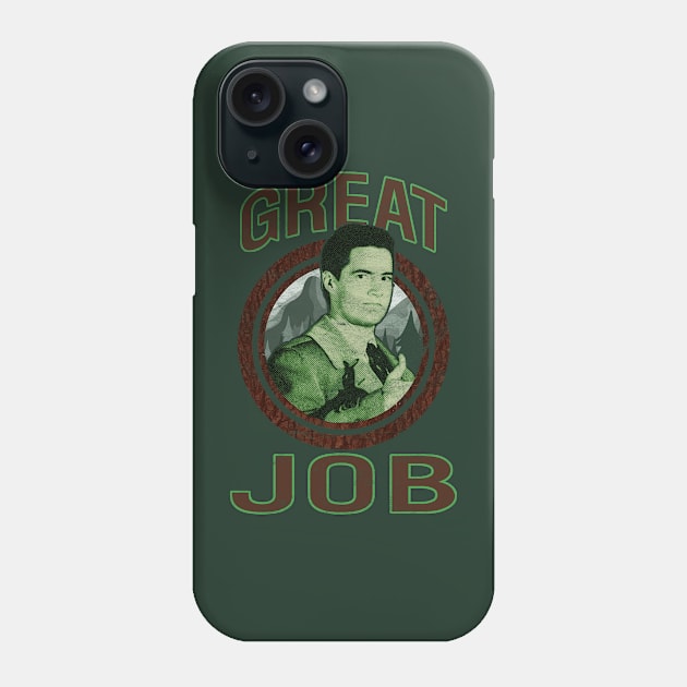 Great Job Phone Case by Snomad_Designs