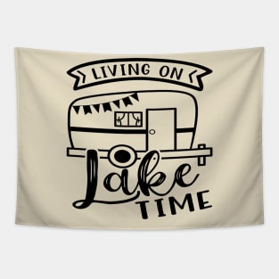 Living On Lake Time Camping RV Tapestry