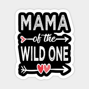 mama of the wild one mama Magnet