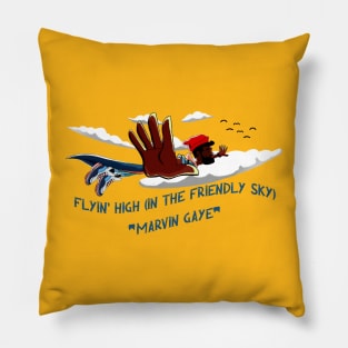 flyin' high (in the friendly sky) - marvin gaye Pillow