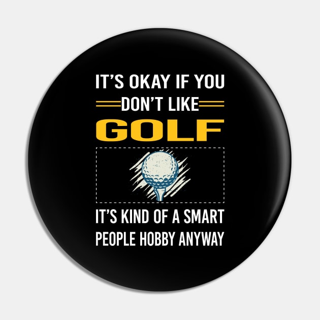 Funny Smart People Golf Golfing Golfer Pin by Happy Life