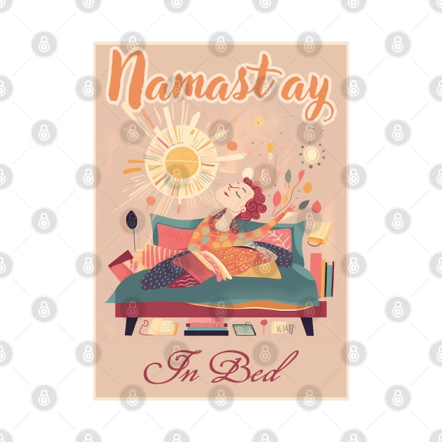 Namast'ay in bed by Czajnikolandia