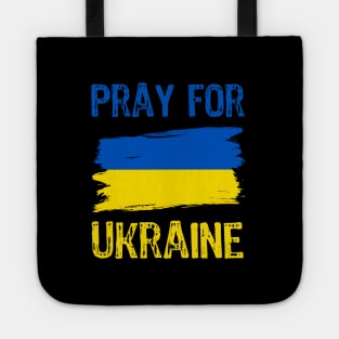 Pray for Ukraine with Ukrainian flag Tote