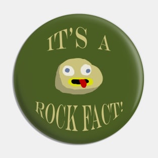 A Rock Fact Pin