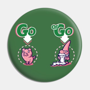 go PIG or go GNOME Pin