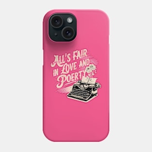 all s fair in love and poetry typewrite old vintage Phone Case