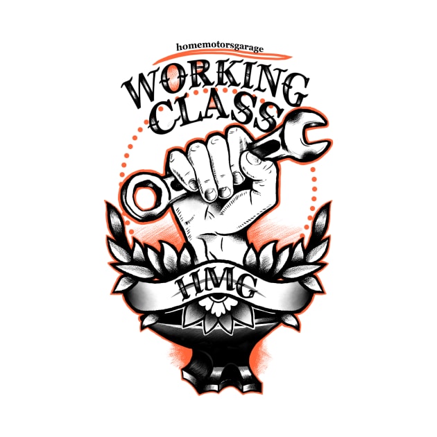 Working Class by HMG CLOTHES