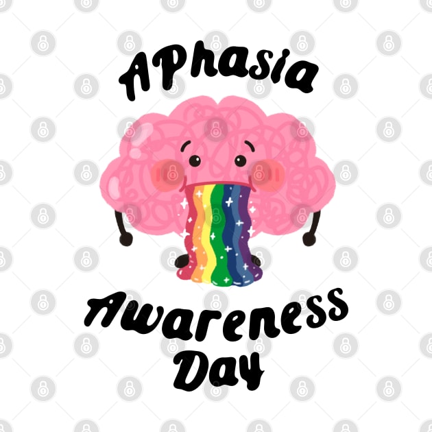 Aphasia Day of Awareness Cute Rainbow Brain by Mochabonk