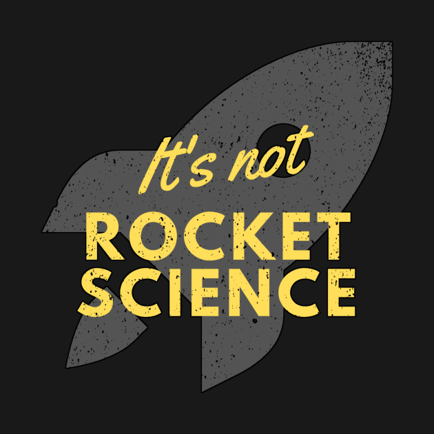 It's Not Rocket Science by Oolong