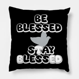 Be Blessed Say Less Pillow