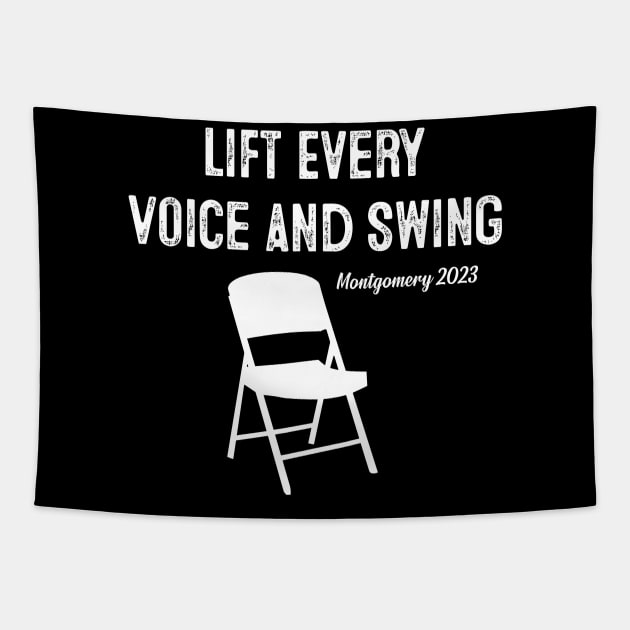 Lift Every Voice and Swing Trending Folding Chair Montgomery 2023 Tapestry by StarMa