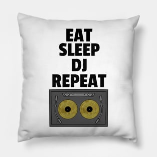 Eat Sleep Deejay Repeat Turntable Pillow