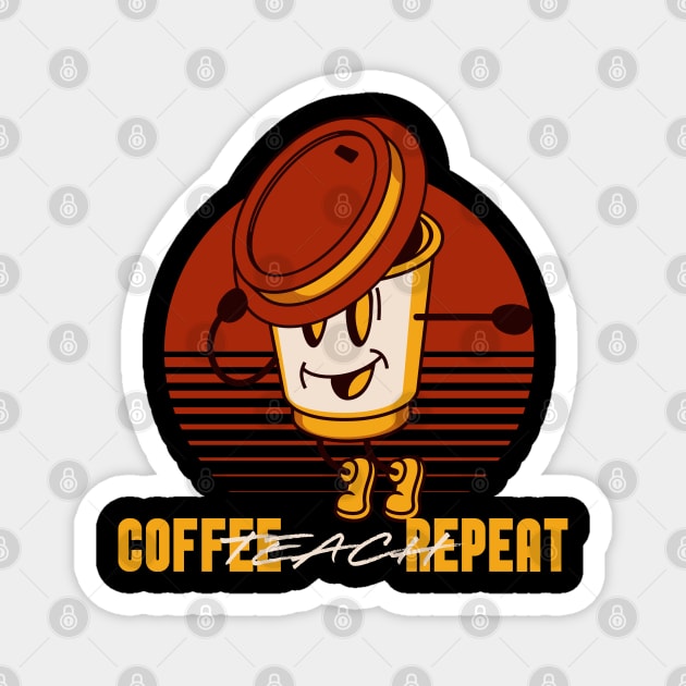 Coffee Teach Repeat Magnet by Emmi Fox Designs