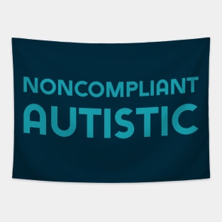 Noncompliant Autistic (Sans) Tapestry