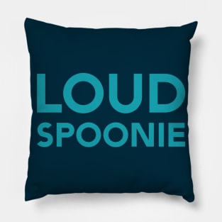 Loud Spoonie (Sans) Pillow