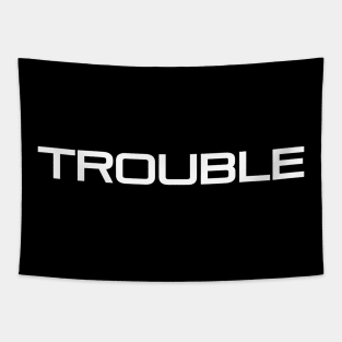 Trouble Tapestry