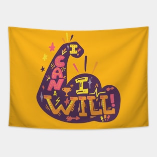 I CAN I WILL !  - Gym Shirt Tapestry