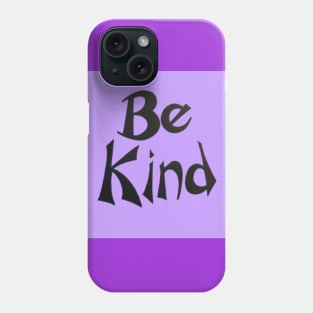 Be Kind Purple Phone Case