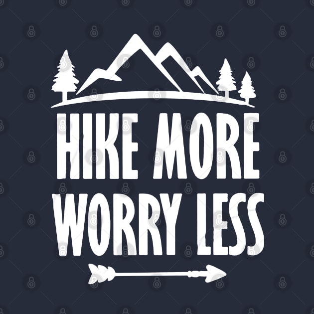 Hike More Worry Less by VectorDiariesart