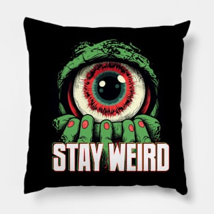 STAY WEIRD Pillow