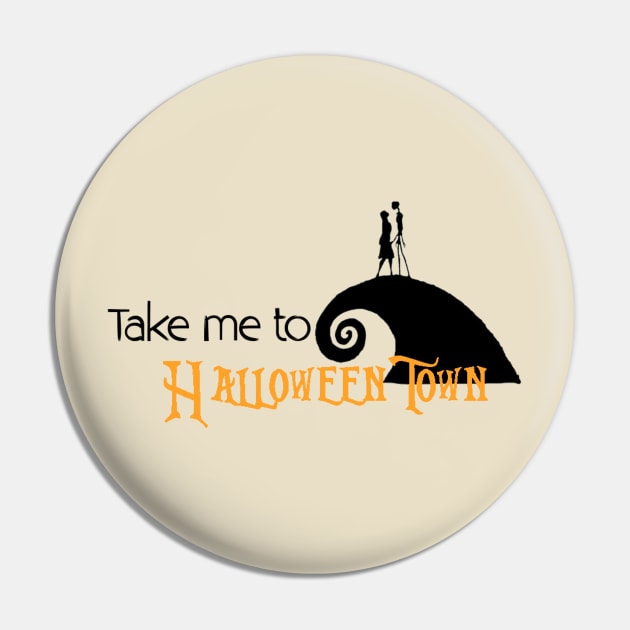 Take me to Halloween Town Pin by TreyLemons