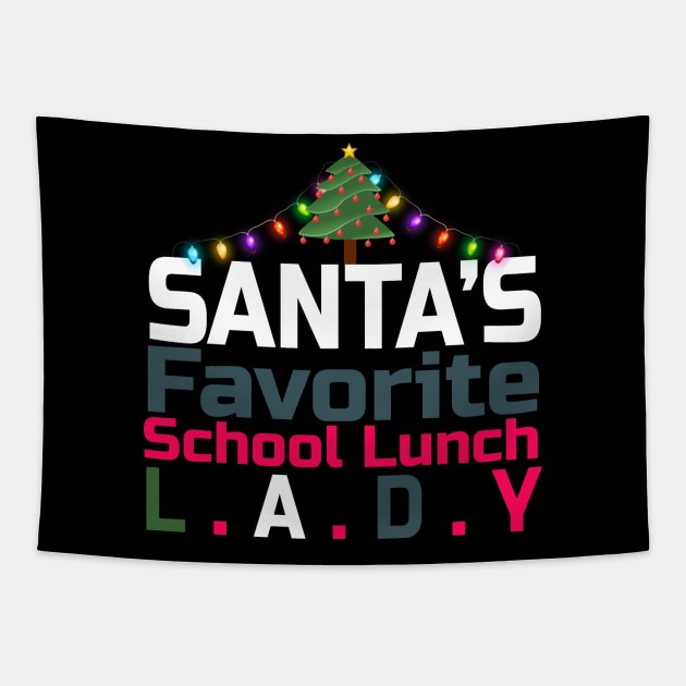 santa's favorite school lunch lady gift Tapestry by salah_698