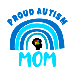 Proud Autism Mom T-Shirt