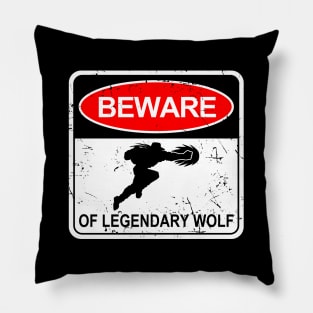 Beware of Legendary Wolf Pillow