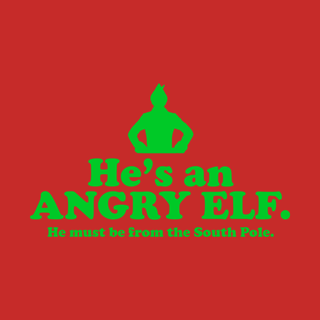 Elf Quote - Angry Elf (Green) by NorRadd Designs