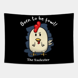 Born to be fowl! - The Rudester Tapestry