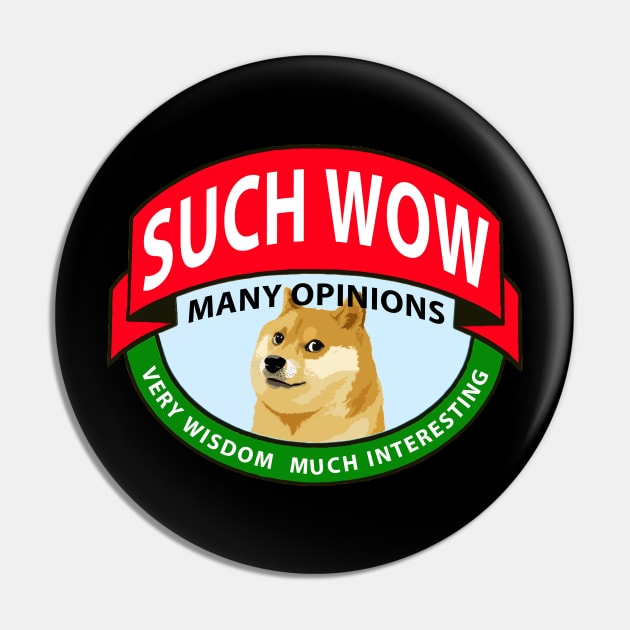 Opinions Doge Pin by TEEVEETEES