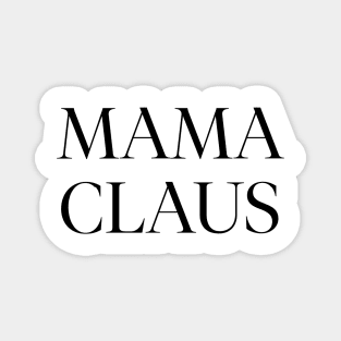 MAMA CLAUS Magnet