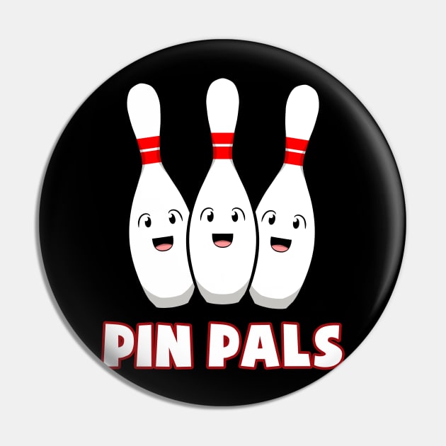 Pin Pals Bowling Team Bowling Lover Pin TeePublic