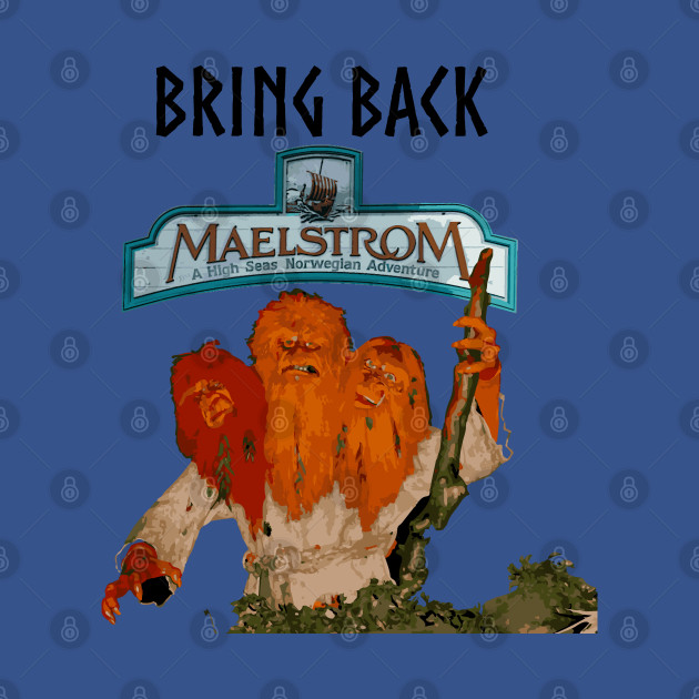 Disover Bring Back Maelstrom - Disney World - T-Shirt