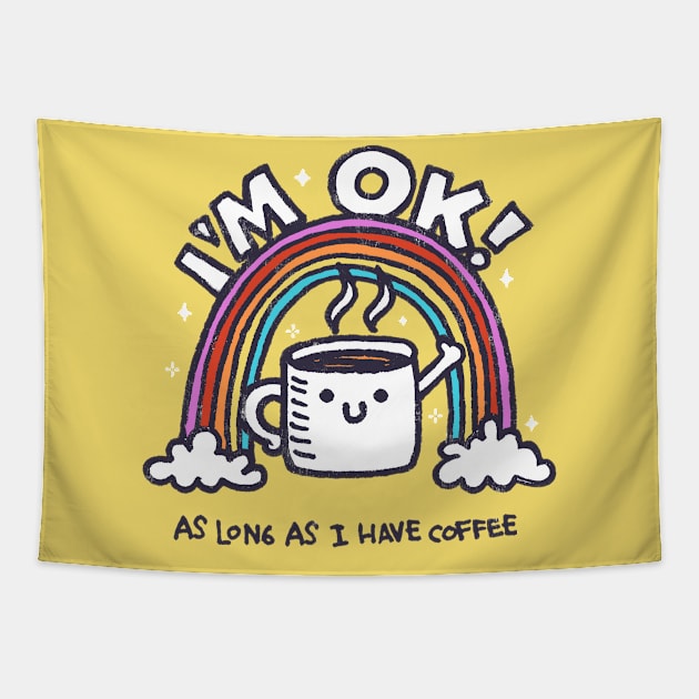 As long i have coffee Tapestry by Walmazan